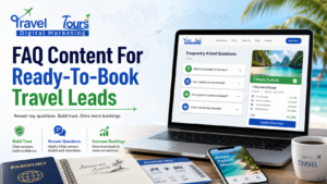 FAQ Content For Ready-To-Book Travel Leads